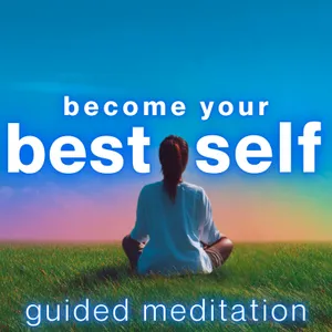 Become Your Best Self Today | Morning Meditation