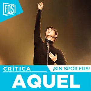 Crítica de AQUEL | SIN SPOILERS | Netflix
