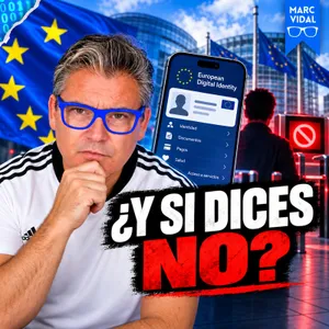 El DNI digital europeo llega en semanas: tu libertad está en juego. ¿Por qué nadie habla de esto?