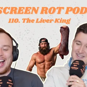 110.  The Liver King - the roided up influencer descending into madness live on Instagram.