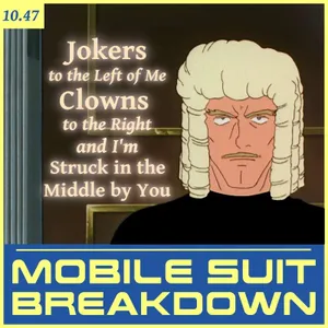 Jokers to the Left of Me, Clowns to the Right, and I'm Struck in the Middle by You