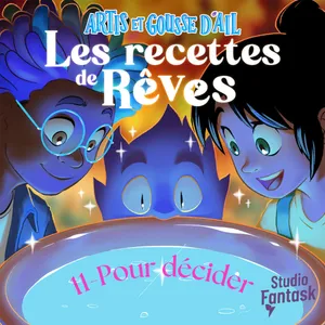 11 - La recette pour... décider !