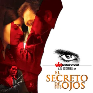 EL SECRETO DE SUS OJOS / Juan José Campanella