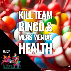 Kill Team Bingo & Mens Mental Health