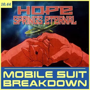 10.44: Hope Springs Eternal
