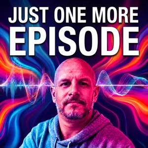 You Only Ever Have To Make One More Episode