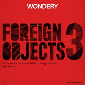 Armchair Anonymous: Foreign Object in Butt III