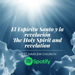 El Espíritu Santo y la revelación// The Holy Spirit and revelation