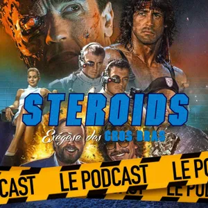 STEROIDS - LE PODCAST : CAROLCO, UN RÊVE HOLLYWOODIEN