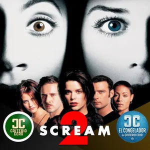 El Congelador de Criterio Cero - Scream 2 (1997) - Acceso anticipado