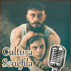 Cultura Seriéfila 9x23: Half Man, La casa de los espíritus, Cochinas, Yo siempre a veces y otros estrenos de abril