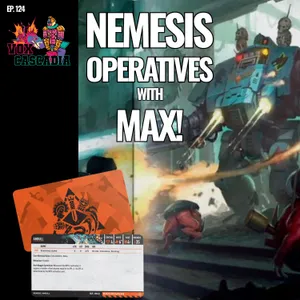 Nemesis Operatives w/Max!