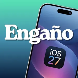 Apple te ENGAÑÓ con iOS 27: Por qué tu iPhone ya está OBSOLETO #23