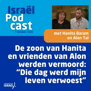 Uitzending 7 oktober • De zoon van Hanita en vrienden van Alon werden vermoord: “Die dag werd mijn leven verwoest”