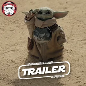 #133 – The Mandalorian and Grogu - Trailer | News