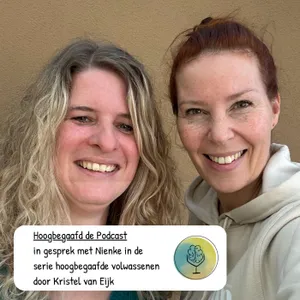 Hoogbegaafde volwassenen - Nienke (40): 'Oh! Jij bent dat hoogbegaafde meisje.'