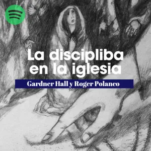 La disciplina en la iglesia