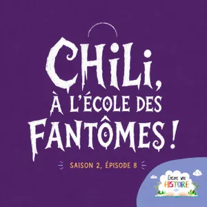 S02E08 Chili à l'école des fantômes