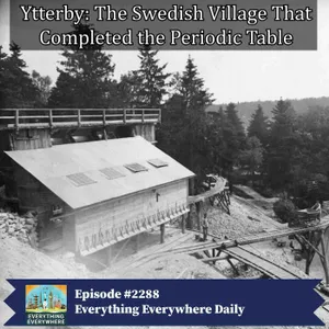 Ytterby: The Swedish Village That Completed the Periodic Table
