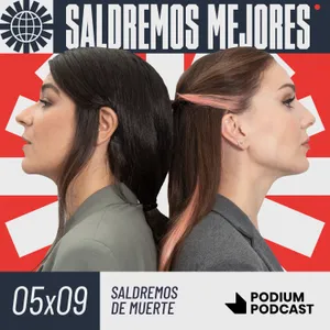 SALDREMOS DE MUERTE | 5X09