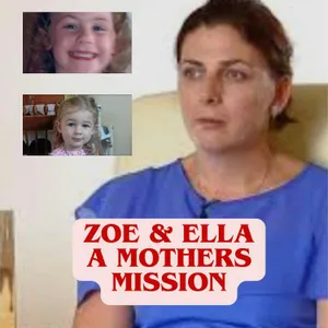 Zoe & Ella, A Mother's Mission