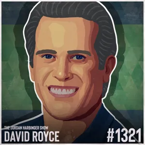 1321: David Royce | Business Scaling Lessons from 1,000 Rejections (Bonus)