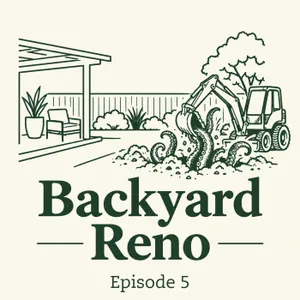 Backyard Reno - Episode 5