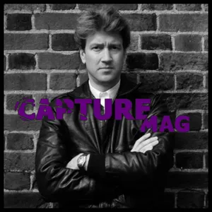 CAPTURE MAG - LE PODCAST : ÉPISODE 42 - DAVID LYNCH (première partie)