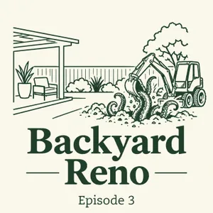 Backyard Reno - episode 3