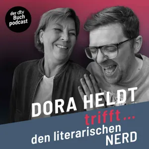 Dora Heldt trifft - den Literarischen Nerd (11)