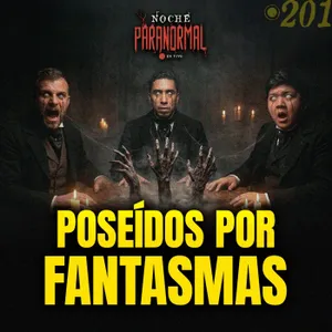 🔴 CREARON FANTASMAS REALES: EXPERIMENTO DE MATERIALIZACIÓN #NP201 🔴