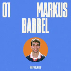 Markus Babbel: „Die Bayern? Das ist eine Hassliebe“ – Der Fußball, mein Leben und ich