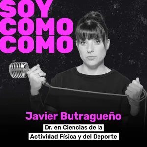#132 · Obesidad, tú no eres culpable de nada, con Javier Butragueño