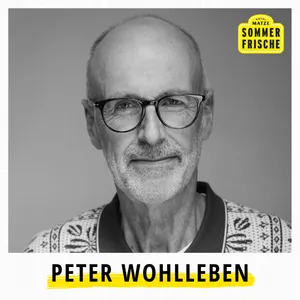 Peter Wohlleben – Wie bleibt man zuversichtlich, wenn man weiß, was auf uns zukommt?