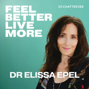 The Science of Deep Rest: How Relaxation Calms Stress & Slows Ageing with Dr Elissa Epel #668