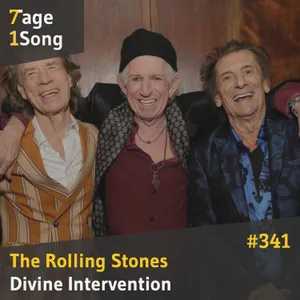 #341 The Rolling Stones – Divine Intervention