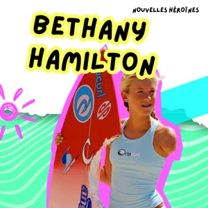 163. Bethany Hamilton, la surfeuse de 13 ans attaquée par un requin