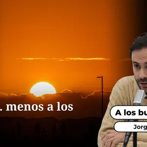 A los buenos días: A todos… menos a los jetas