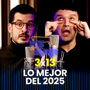 Lo mejor de 2025 3x13