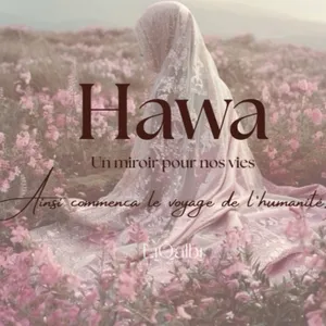 Hawa, un miroir pour nos vies