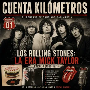 Rolling Stones - La Era Mick Taylor - Parte 1