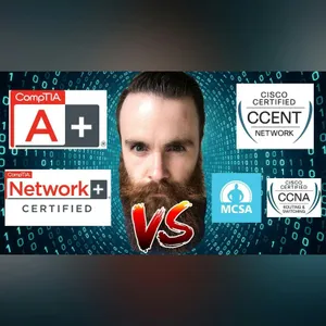 CompTIA or Cisco? - Should I get the CompTIA A+/Network+ OR the Cisco CCNA/CCENT - Microsoft MCSA?