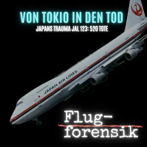 Boeing 747-Absturz mit 520 Toten: JAL123 - von Tokio in den Tod