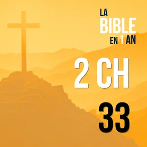 J271 - Le pire roi… et la plus grande conversion - matin ☼