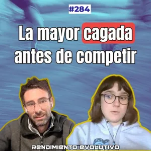 284. TODO sobre el TAPERING precompetición. Con Irati Ortiz de Anda