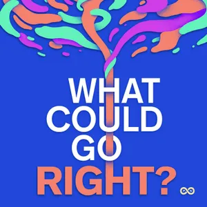 Introducing What Could Go Right?