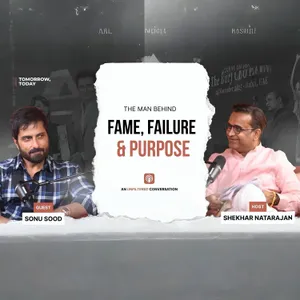 Sonu Sood on Humanity, Love & the Future of Technology | A Deep Conversation with Shekhar Natarajan