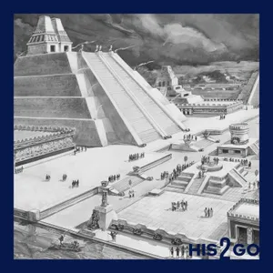 His2Go#225 - Ein Tag als Azteke