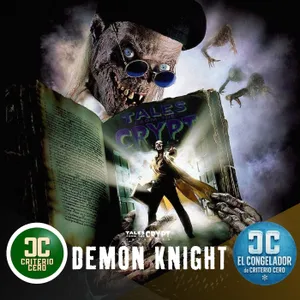 El Congelador de Criterio Cero - Caballero del Diablo (Tales from the Crypt: Demon Knight, 1995) - Episodio exclusivo para mecenas