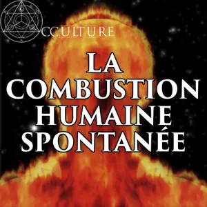 La Combustion Humaine Spontanée